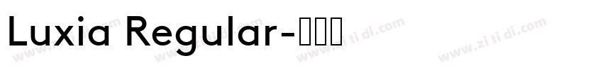 Luxia Regular字体转换